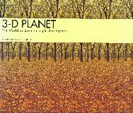 3-D PLANET The World as Seen Through Stereograms