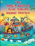 The Puffin Book of Five-minute Animal Stories