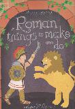 Roman things to make and do
