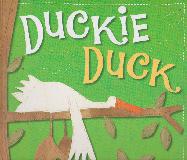 DUCKIE DUCK