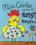 Miss Chicken and the Hungry Neighbour
