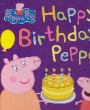 Happy Birthday Peppa! (Peppa Pig)