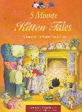 5 Minute Kitten Tales: A TREASURY OF SLEEPYTIME STORIES