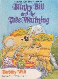 Blinky Bill and the Tree Warming (Based on The Complete Adventures of Blinky Bill) Y
oung Australia series
