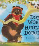 DON'T WORRY, HUGLESS DOUGLAS