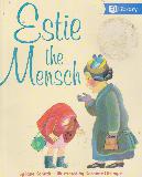 Estie the Mensch (PJ Library)
