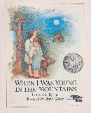 WHEN I WAS YOUNG IN THE MOUNTAINS