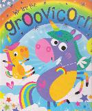 We are the groovicorns!