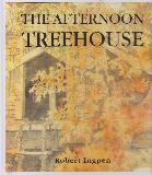 THE AFTERNOON TREEHOUSE