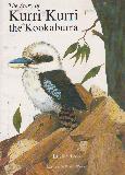 The Story of Kurri Kurri the Kookaburra