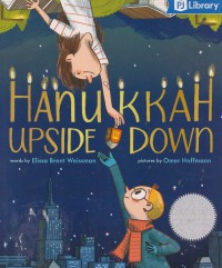 Hanukkah Upside Down (PJ Library)