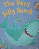 The Very Silly Shark (PEEK-A-BOO POP-UPS)