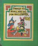 THINGS TO MAKE AND DO FOR HALLOWEEN