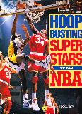 HOOP BUSTING SUPER STARS OF THE NBA